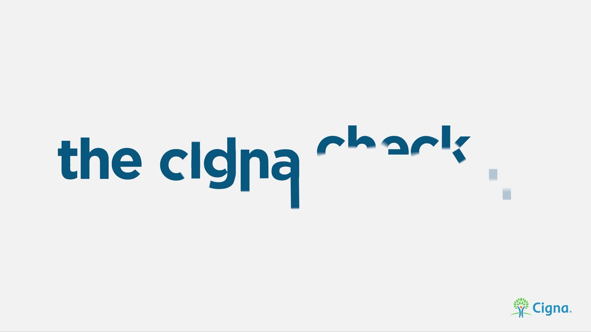 Cigna Check-In Series 3: Reworking How We Work