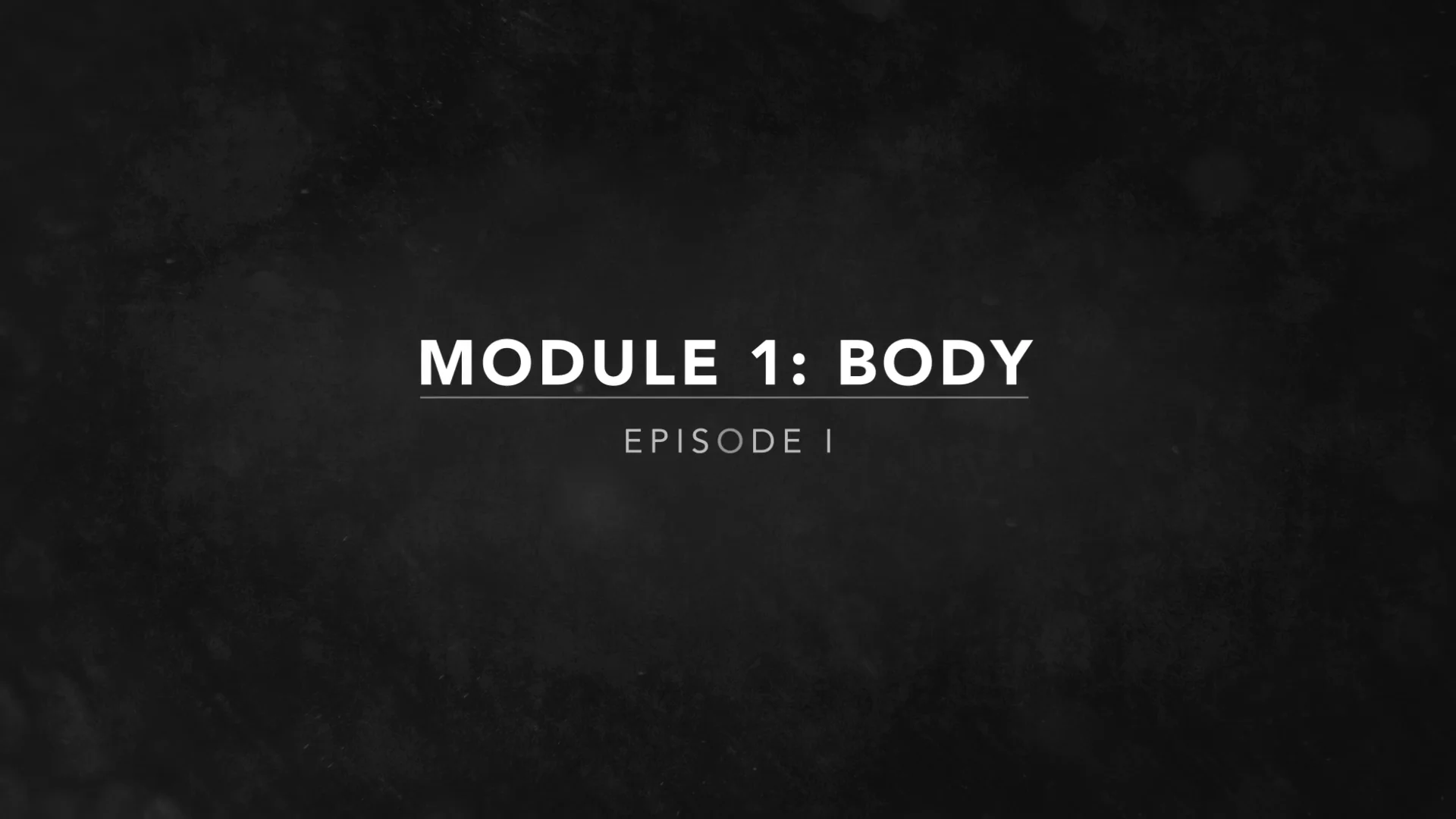 Module 1: BODY on Vimeo