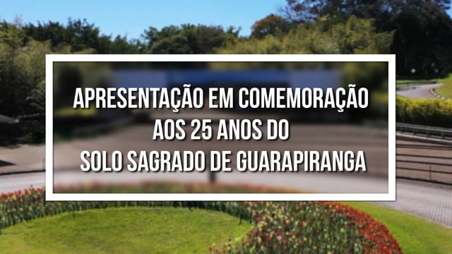 Capa do vídeo “Apresentação musical em comemoração aos 25 anos do Solo Sagrado de Guarapiranga- Setembro/2020”