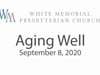 Aging Well - September 8, 2020