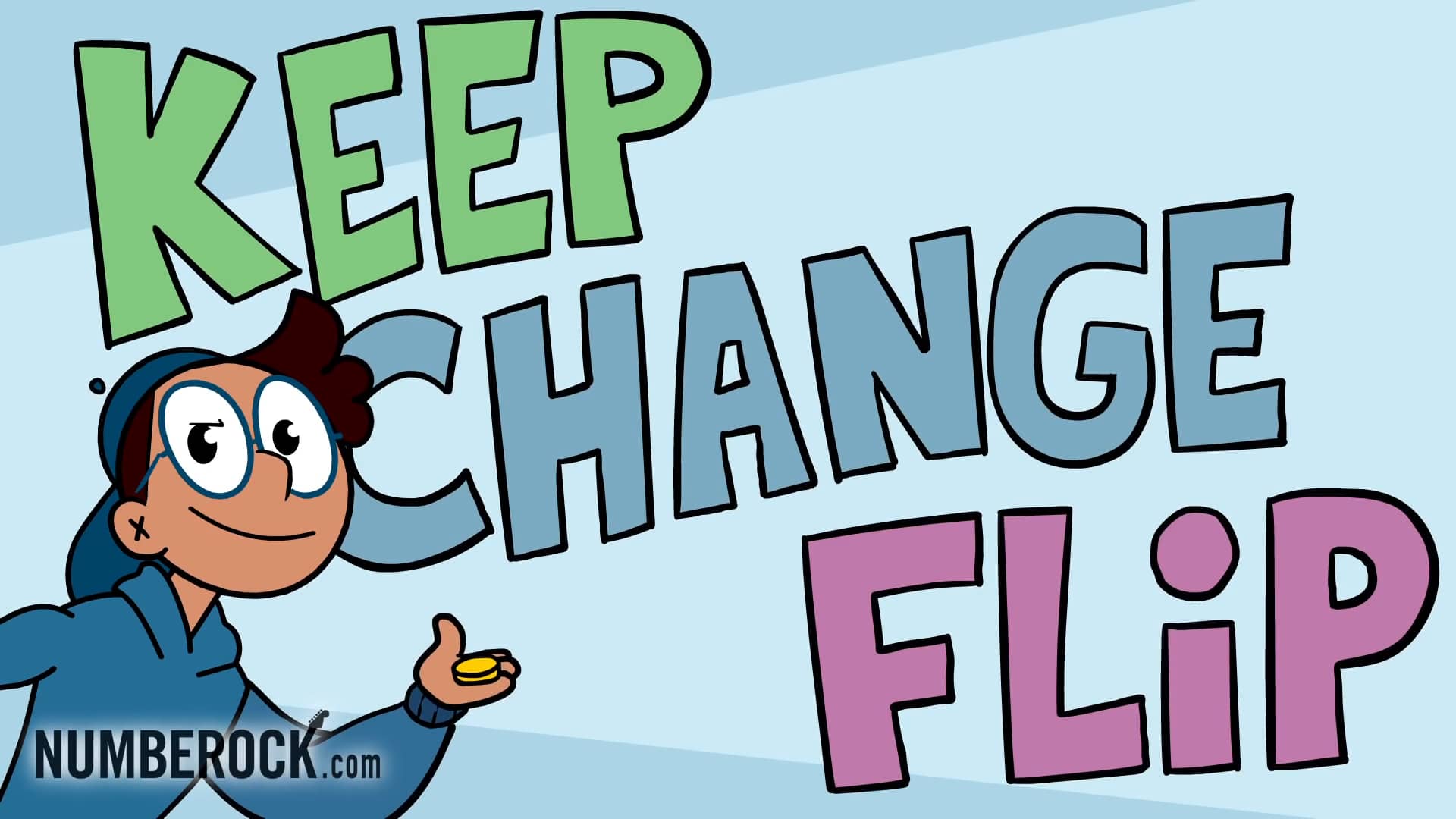 Keep the change