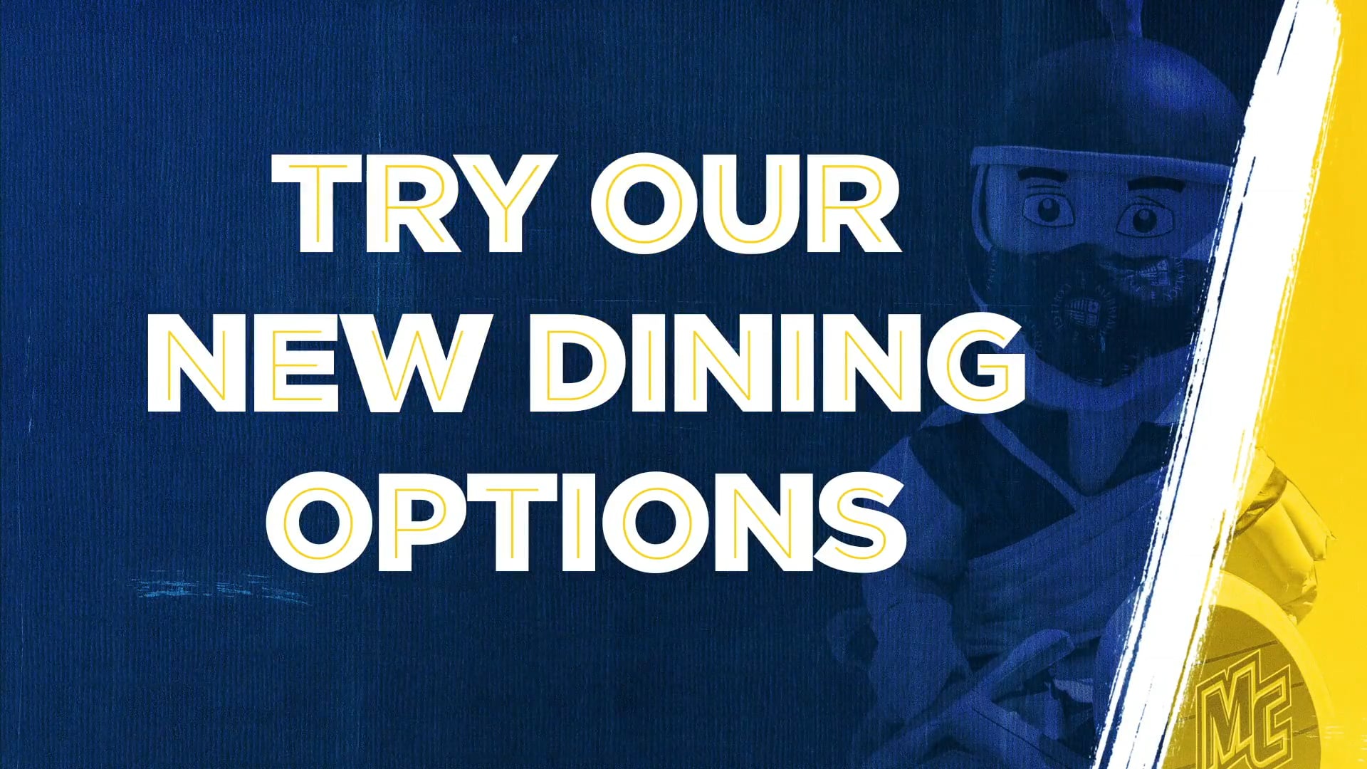 Mack Strikes Back: Try Our New Dining Options