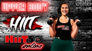 Hiit 56 | Upper Body | with GiGi | 9/11/20