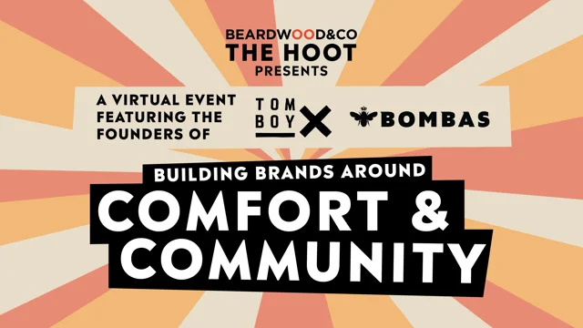 The Hoot Presents: Comfort & Community - Beardwood&Co.