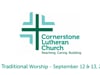 CLC Traditional Worship, September 12 & 13, 2020