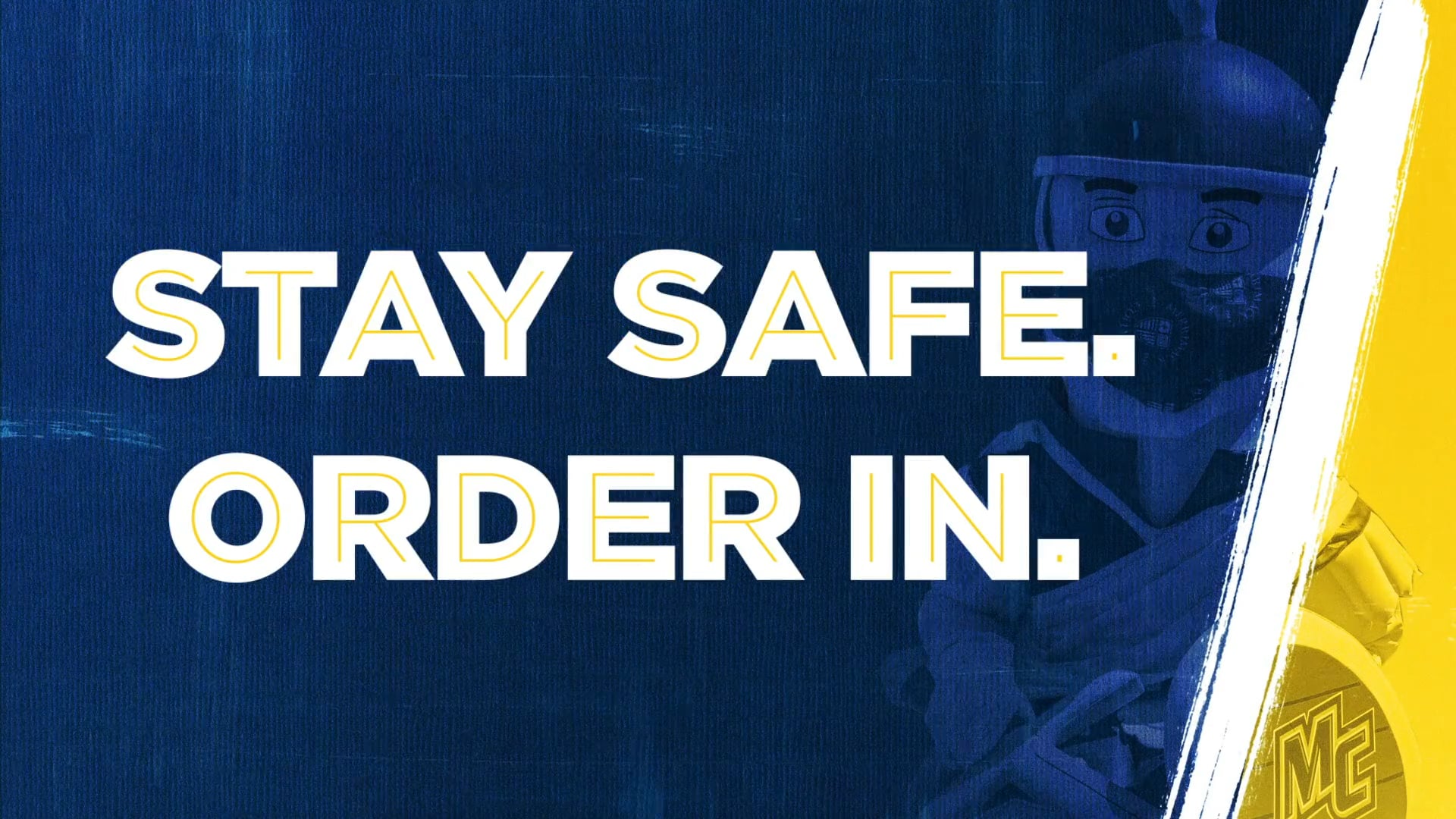 Mack Strikes Back: Stay Safe. Dine In.