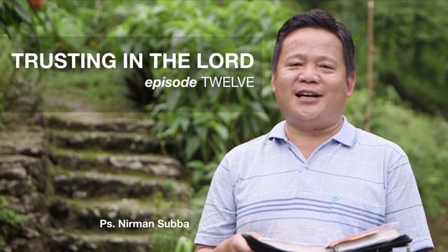 Trusting in the Lord . Ep-12