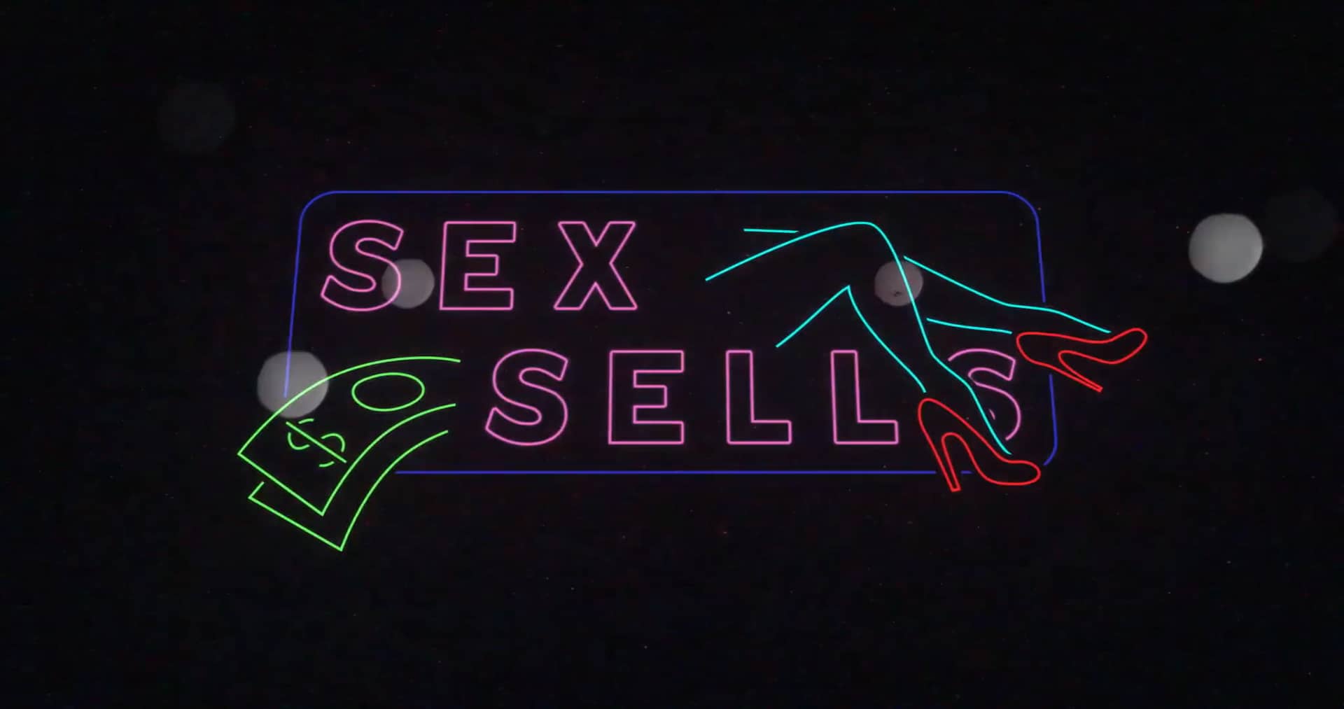 Sex Sells Trailer On Vimeo 