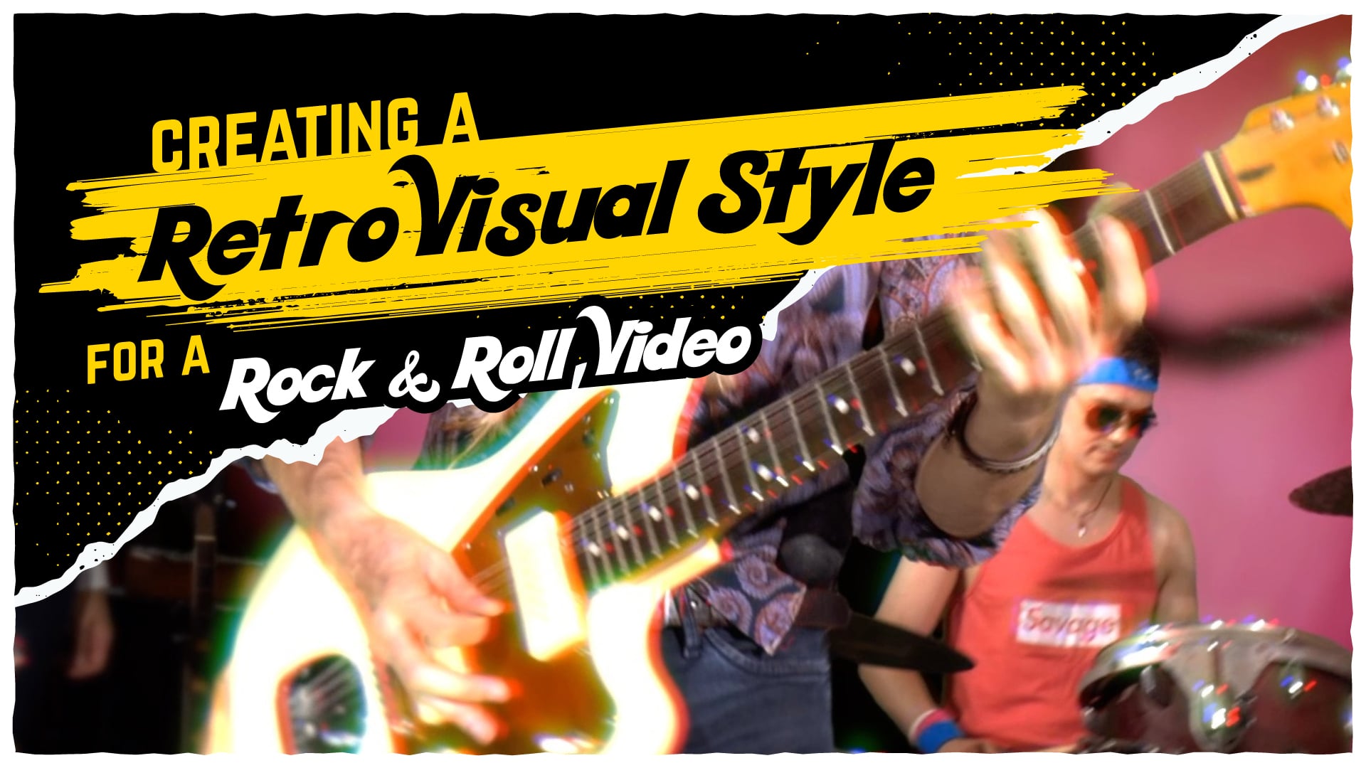 Create A Retro Visual Style For A Rock & Roll Video