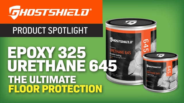 Ghostshield Epoxy 325™ / Urethane 645™