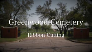 Greenwood Cemetery Ribbon Cutting