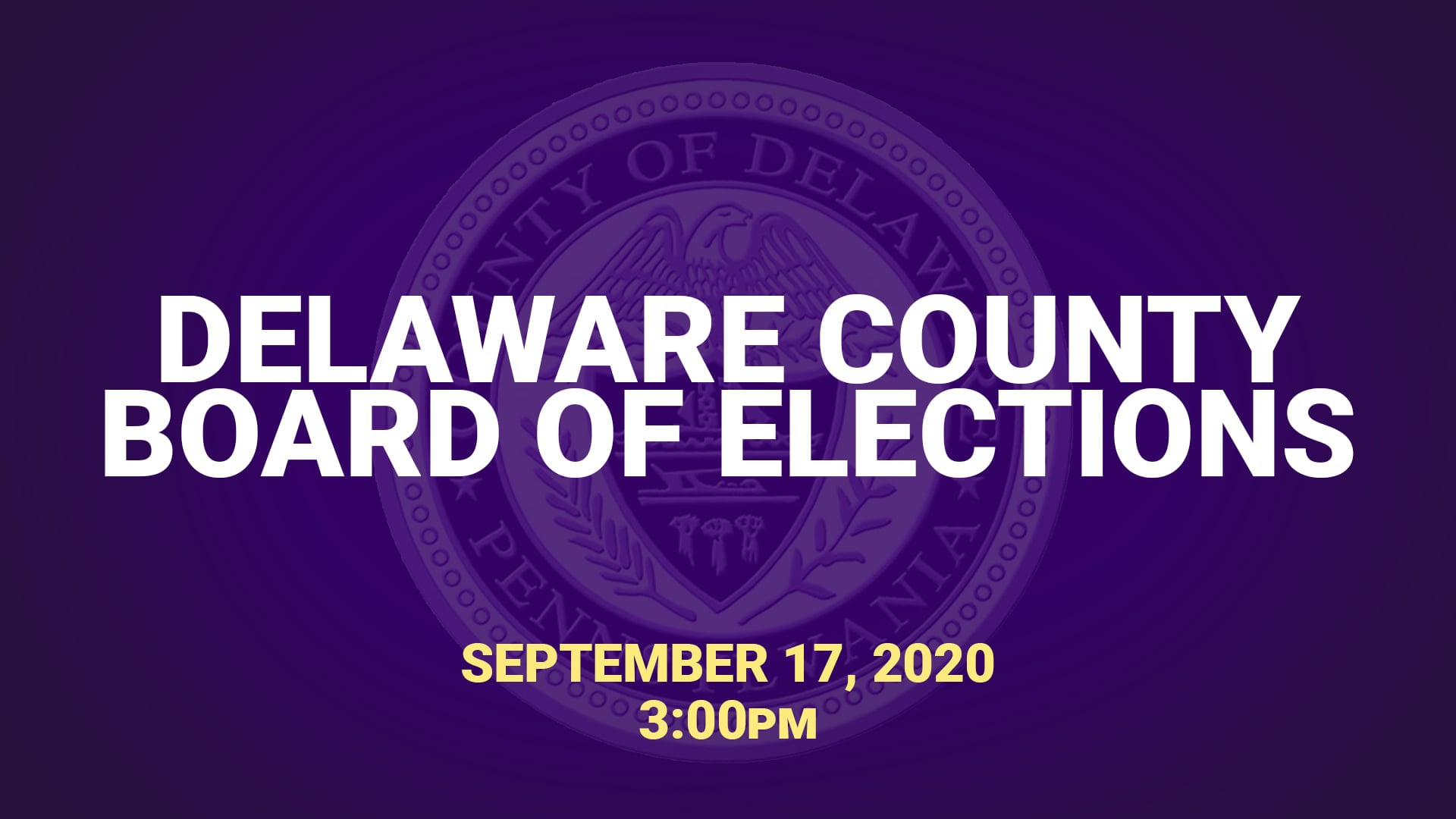 September 17, 2020 Delaware County Board of Elections