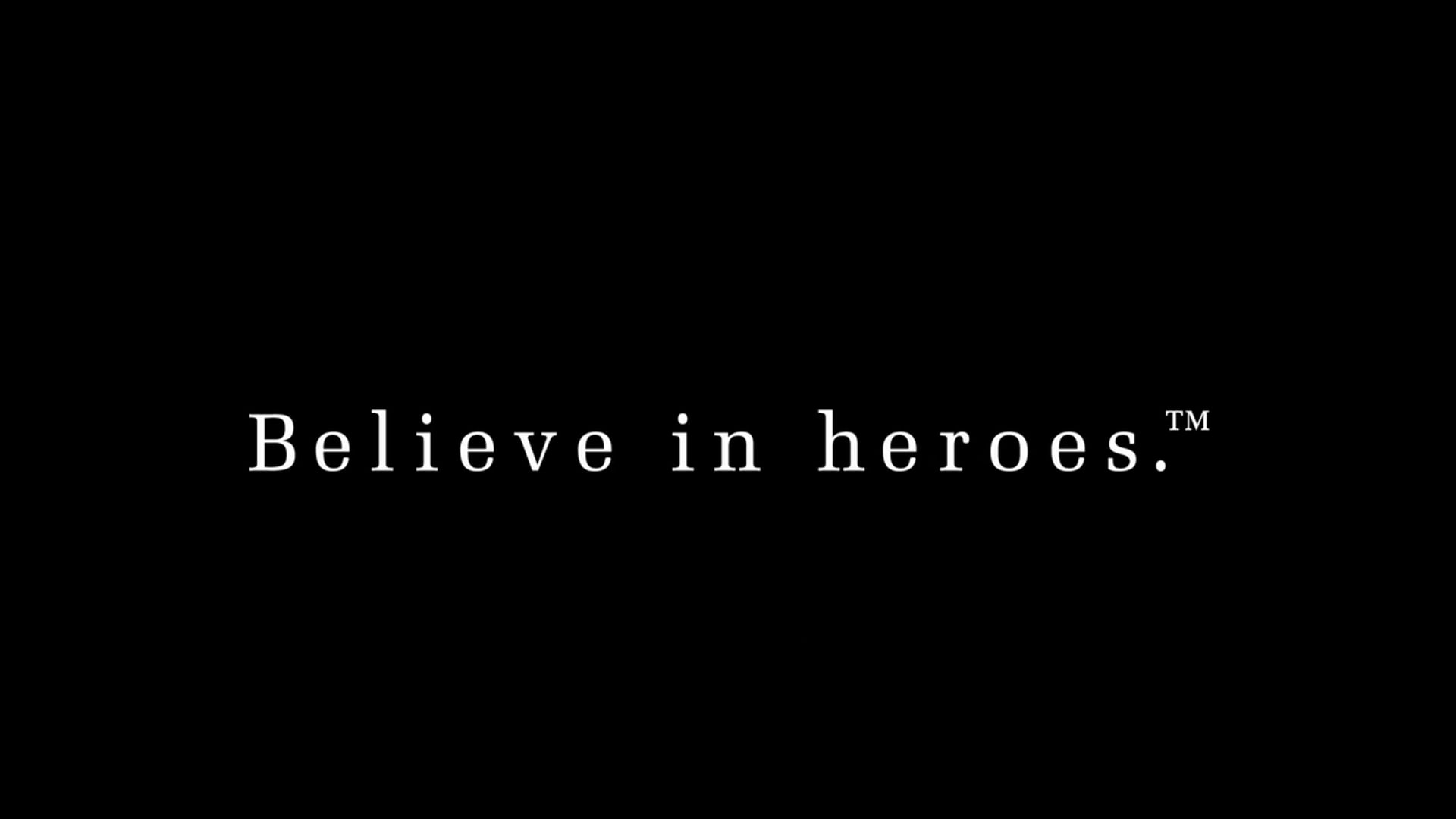 Believe In Heroes Warrior Story