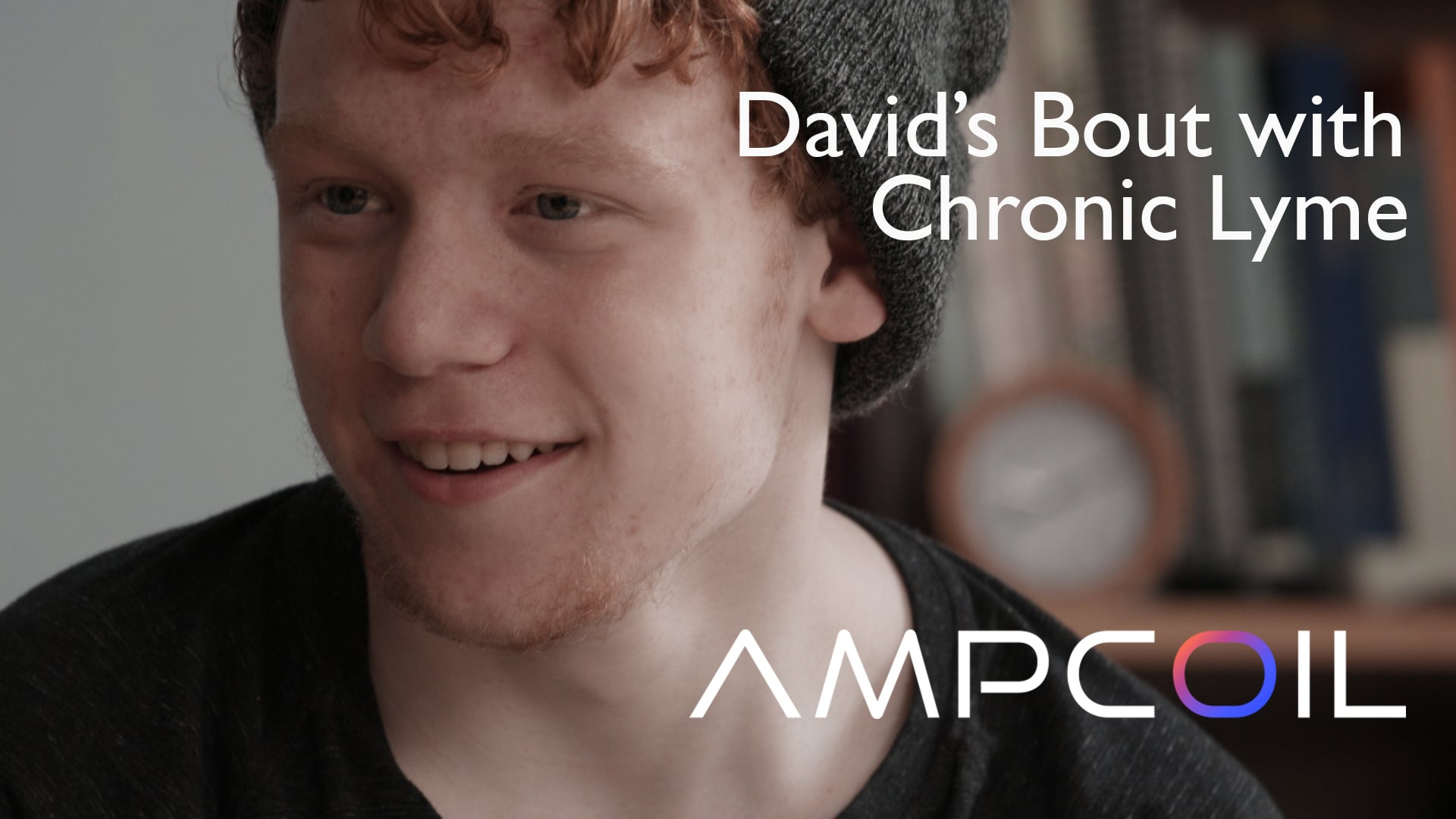 AmpCoil - David's Bout with Chronic Lyme