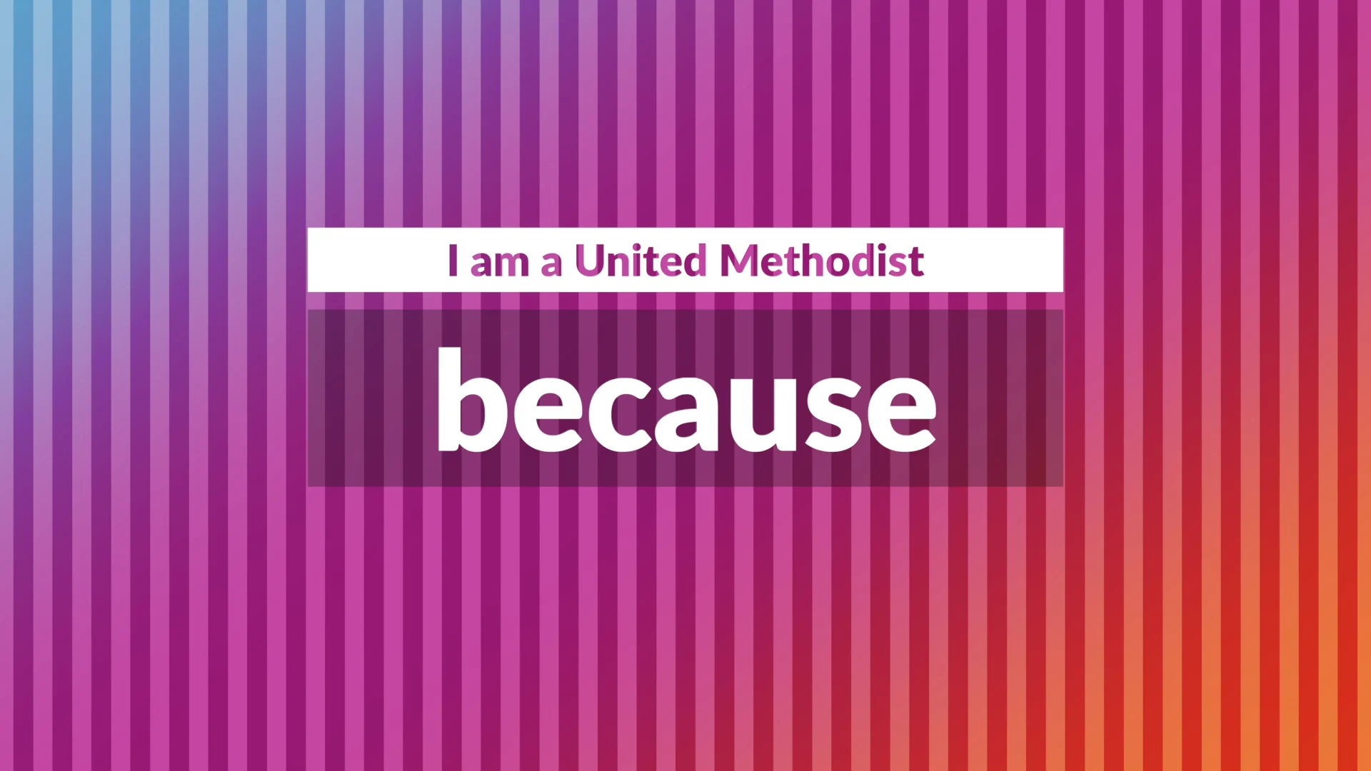 I am a United Methodist because...