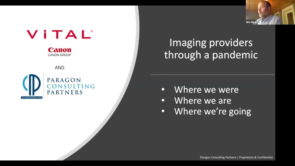 Imaging Providers Through a Pandemic: Where we were, where we are, where we're going,