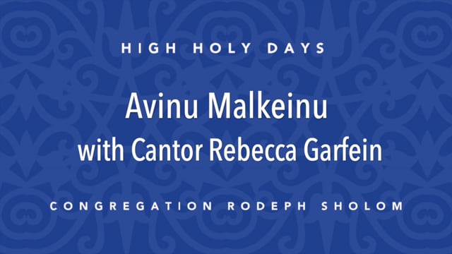 “Avinu Malkeinu” | Cantor Rebecca Garfein