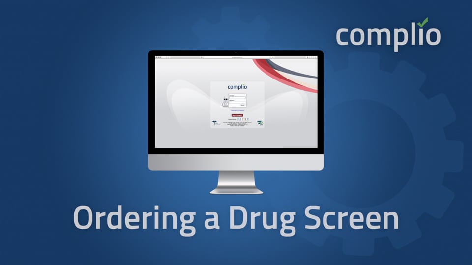 Ordering a Drug Screen in Complio