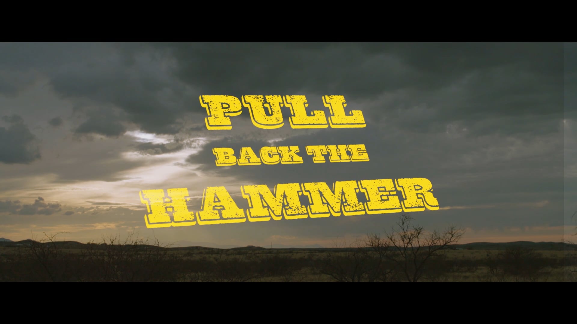 Pull Back the Hammer