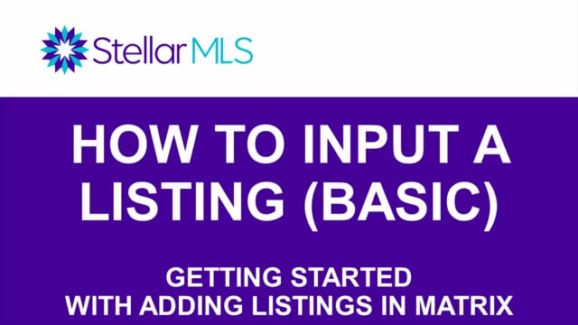 StellarMLS: How To Enter A Listing