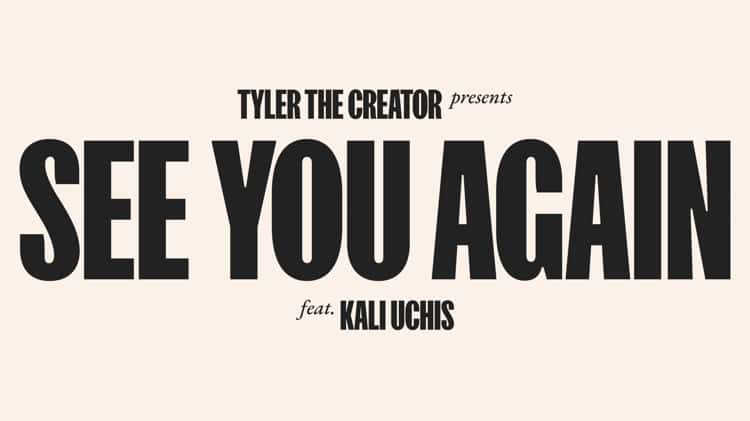 Tyler, The Creator – See You Again Lyrics