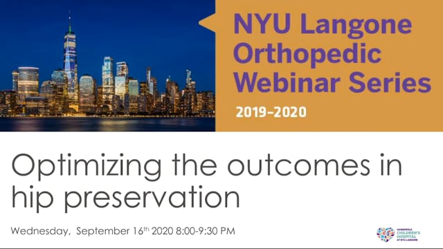 Optimizing the Outcomes in Hip Preservation – Orthopedic Webinar Series