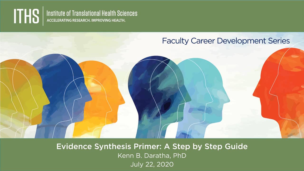Evidence Synthesis Primer A Step By Step Guide CDS On Vimeo