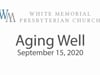 Aging Well - September 15, 2020