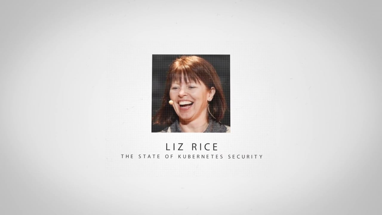 Liz Rice - The State of Kubernetes Security - Techstrong TV | Techstrong.tv