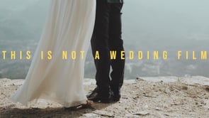" this is not a wedding film "