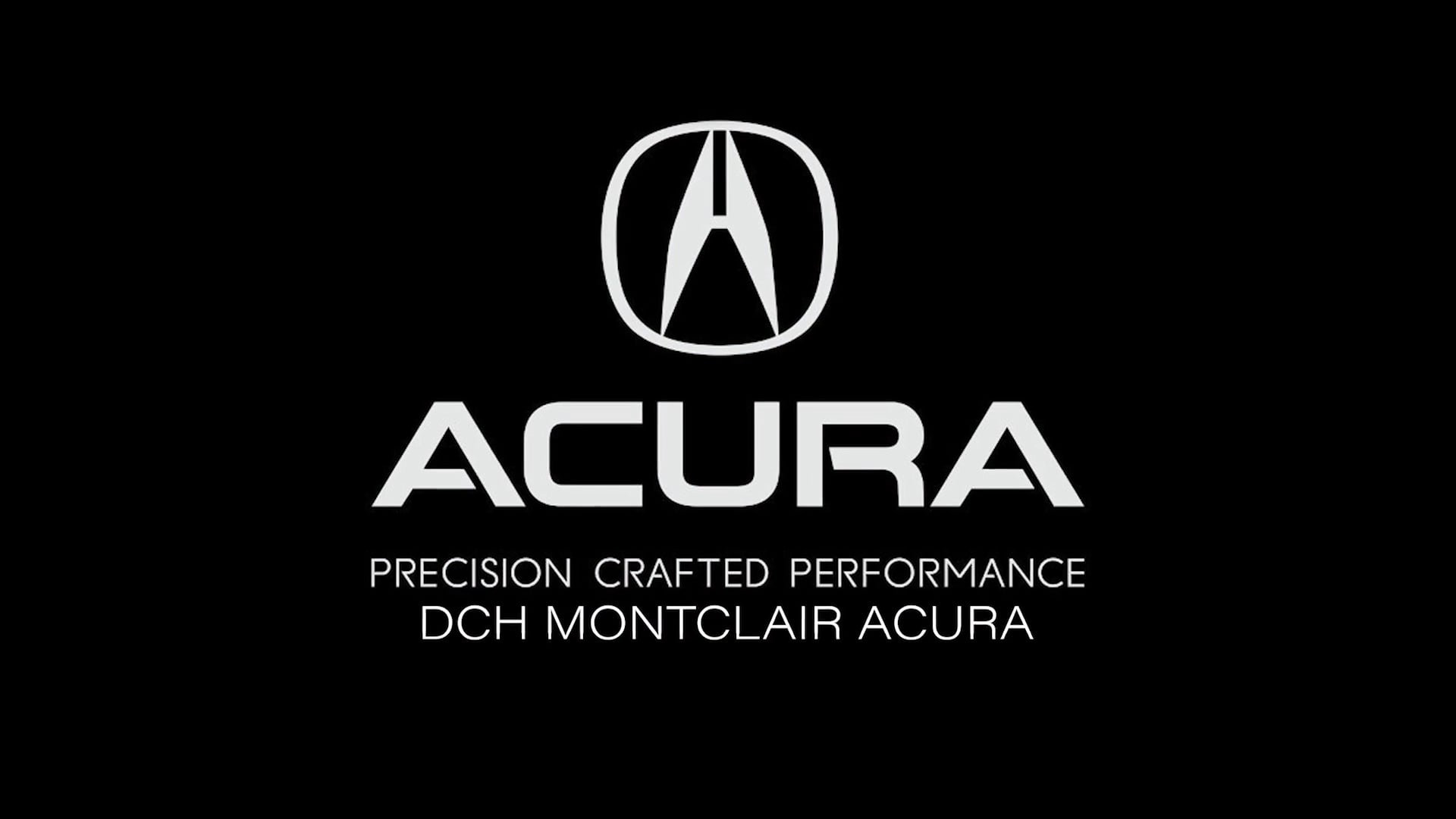 DCH Montclair Acura - 15 Second Spot