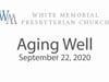 Aging Well - September 22, 2020