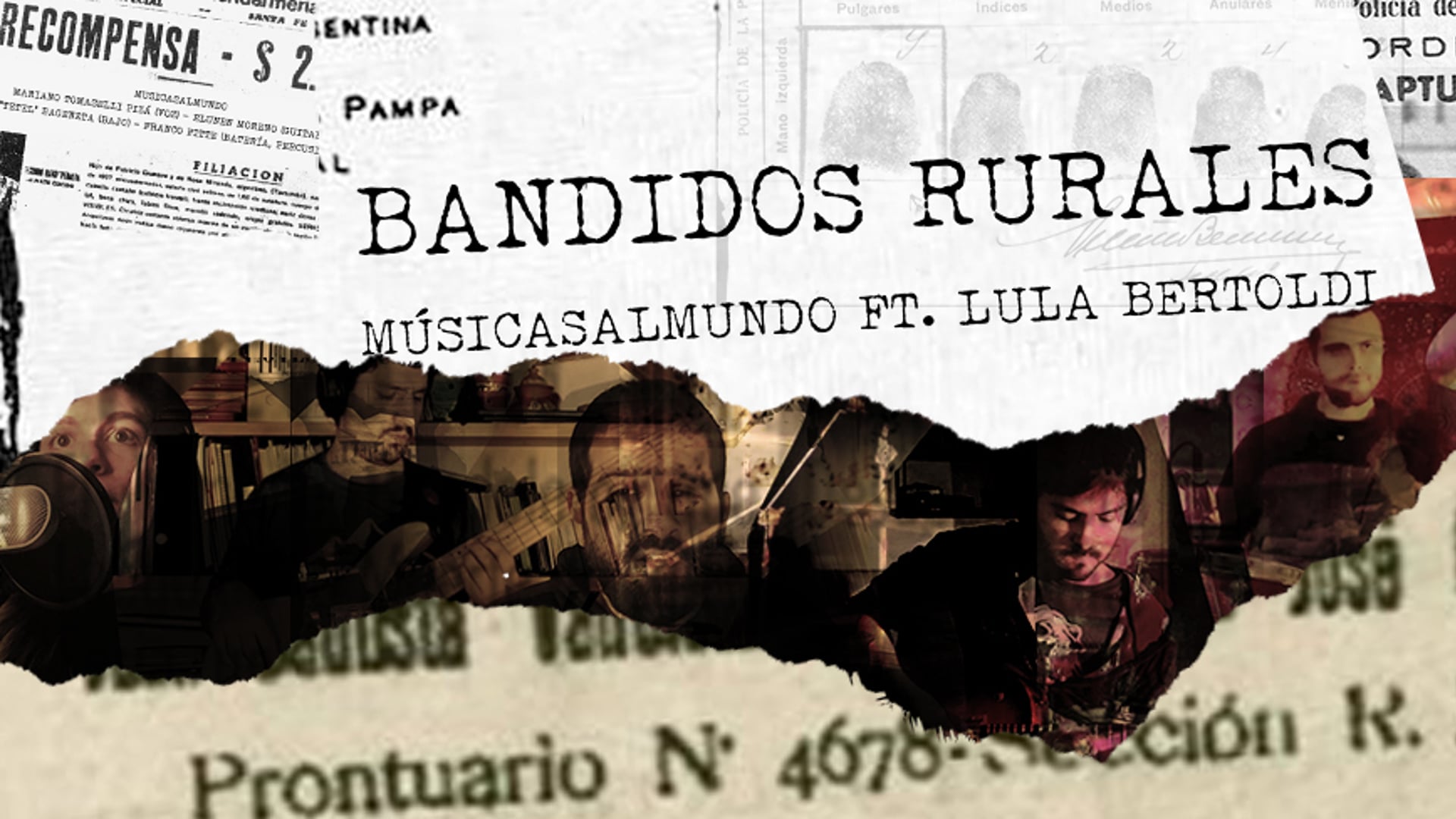Bandidos Rurales ft. Lula Bertoldi