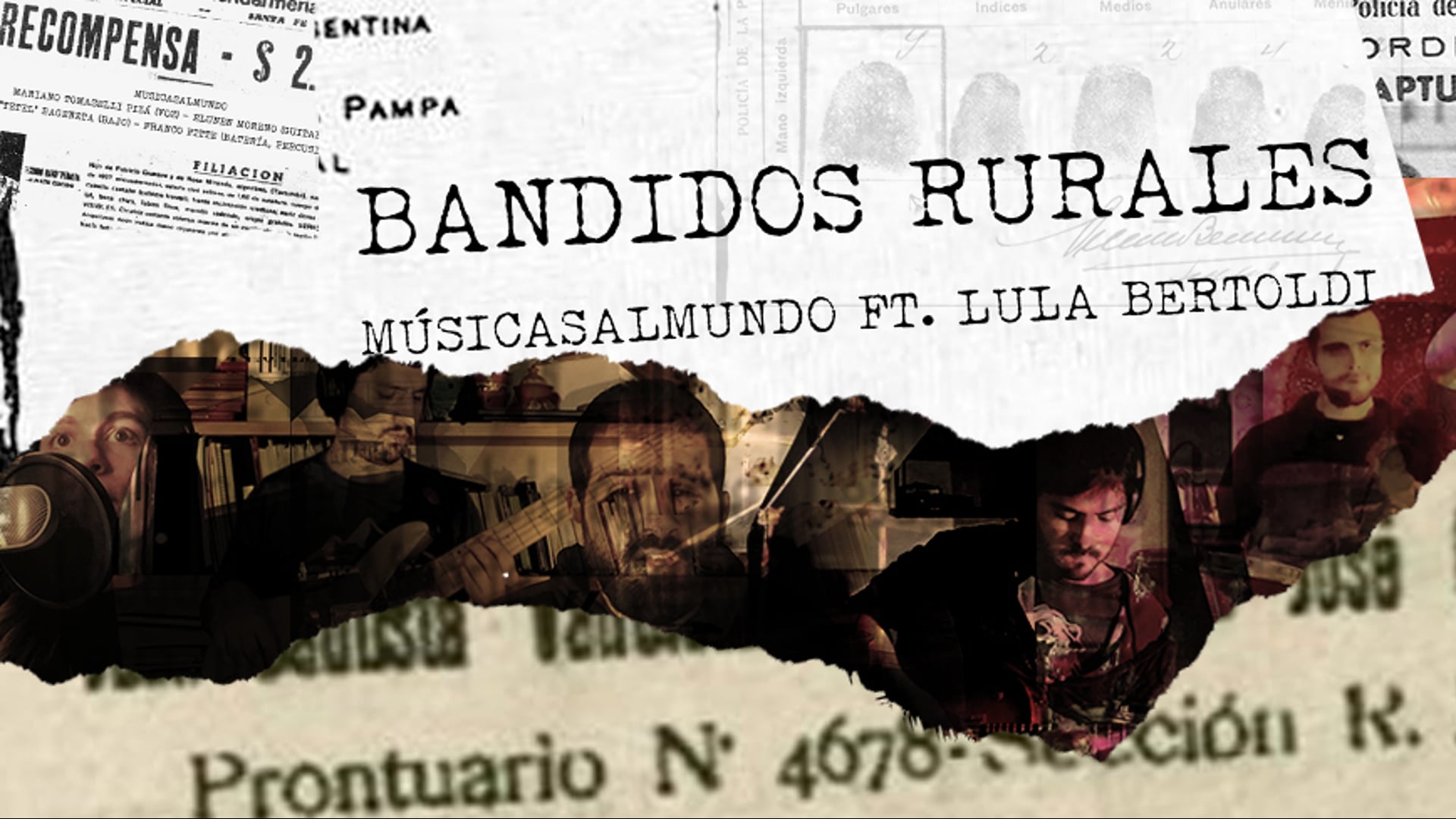 Bandidos Rurales ft. Lula Bertoldi