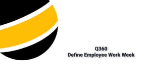 Define Employee Work Week