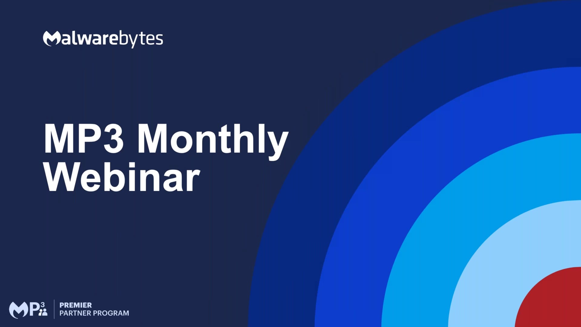 Malwarebytes Premier Partner Program (MP3) September Webinar on Vimeo