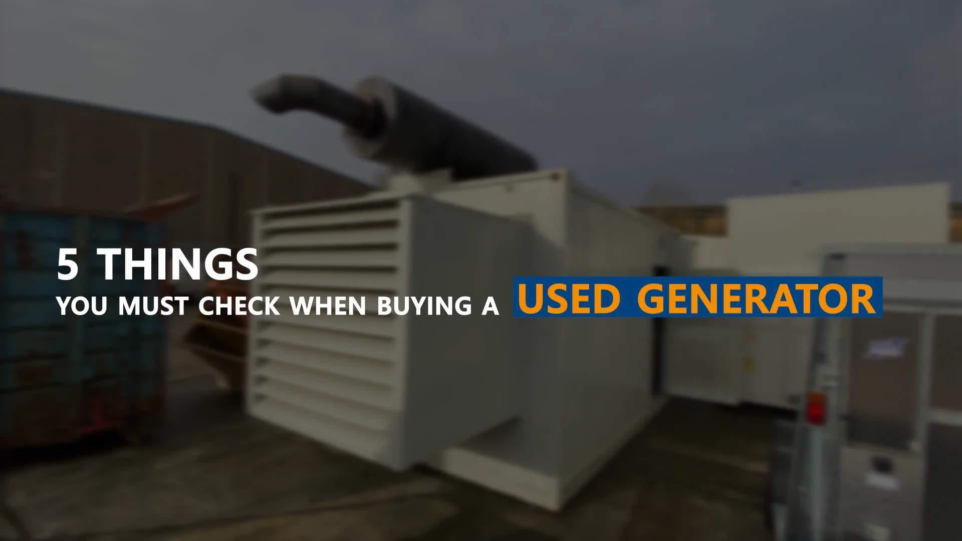 5 Things You Must Check Before Buying a Used Generator on Vimeo