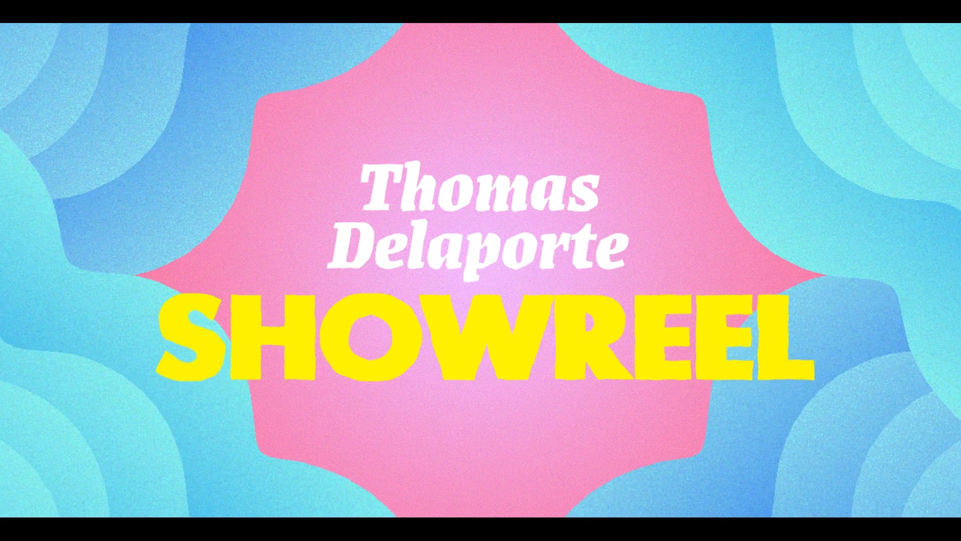 THOMAS DELAPORTE - SHOWREEL 2020