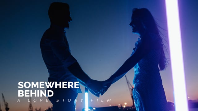 SOMEWHERE BEHIND - A LOVE STORY FILM “Vânia&Bruno”'
