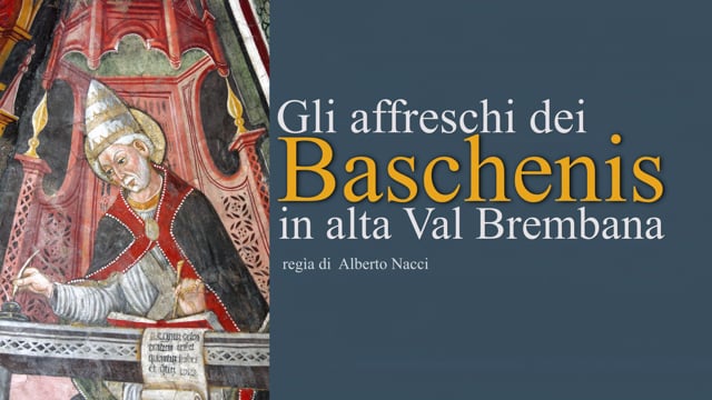Gli affreschi dei BASCHENIS in alta Val Brembana