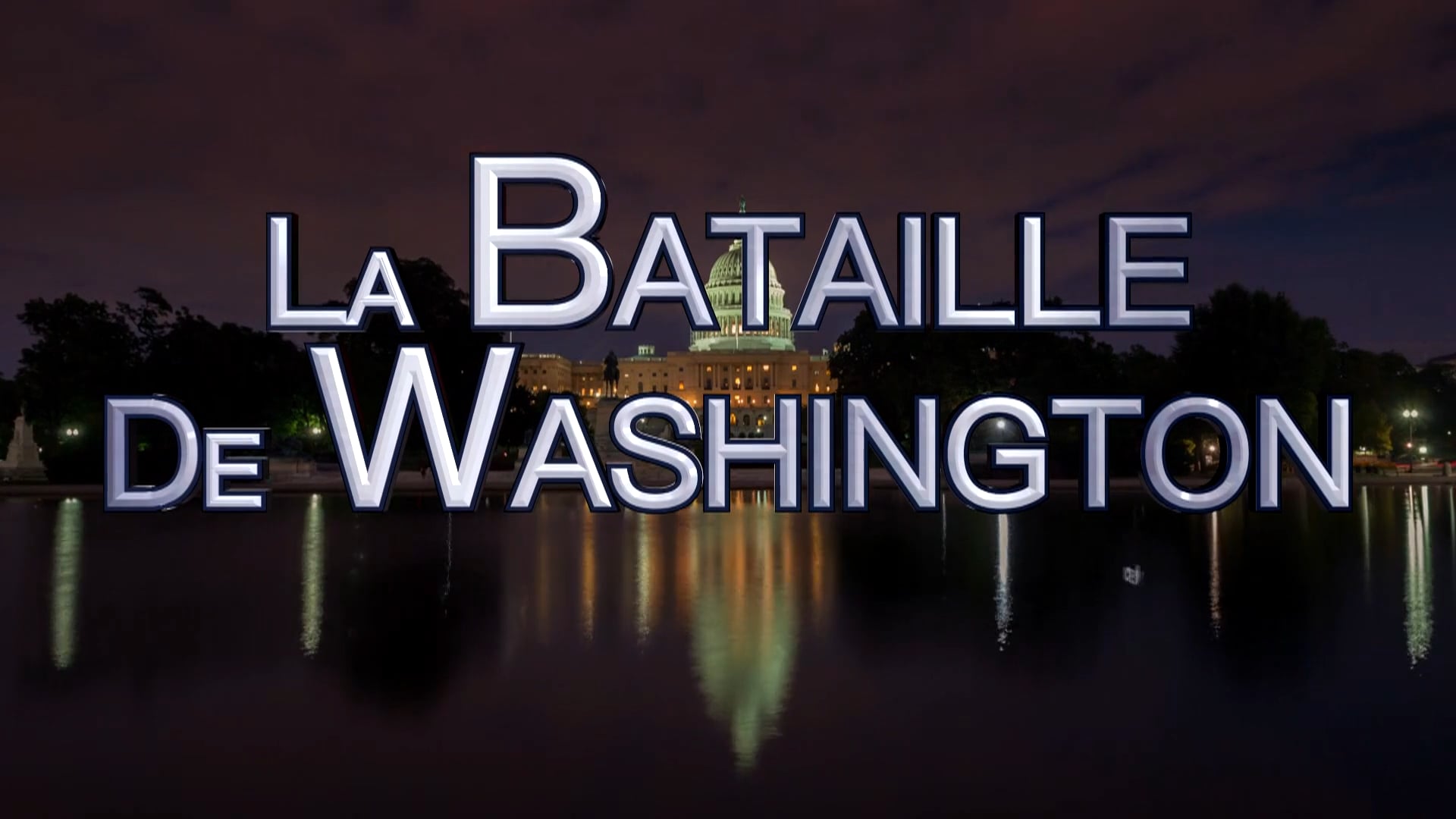 « La Bataille de Washington II », chronique d’un combat sans merci.