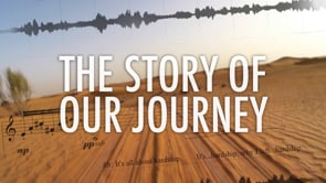 The Story of Our Journey – Trailer