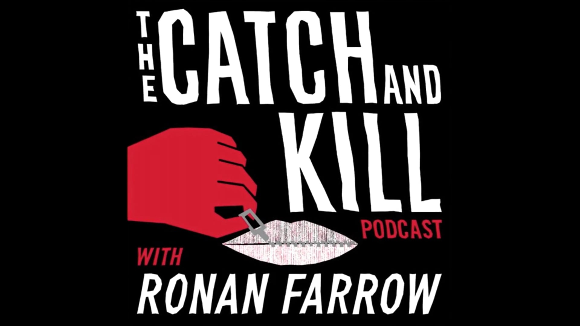 Ronan Farrow: Catch and Kill