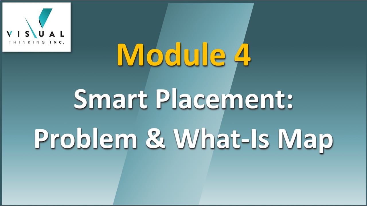 Module 4 - Smart Placement: The Problem And The What‐is Map