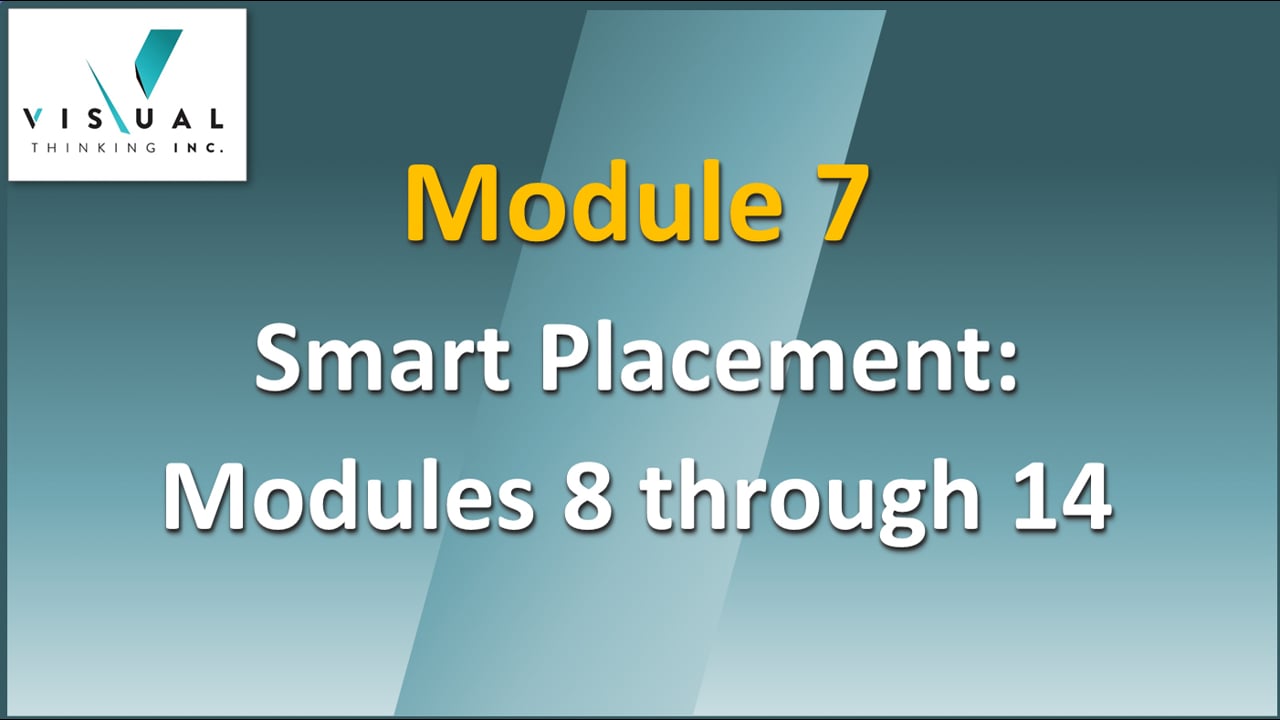 Module 7 - Smart Placement Principles 8 through 14