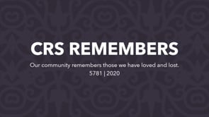CRS Remembers 5781