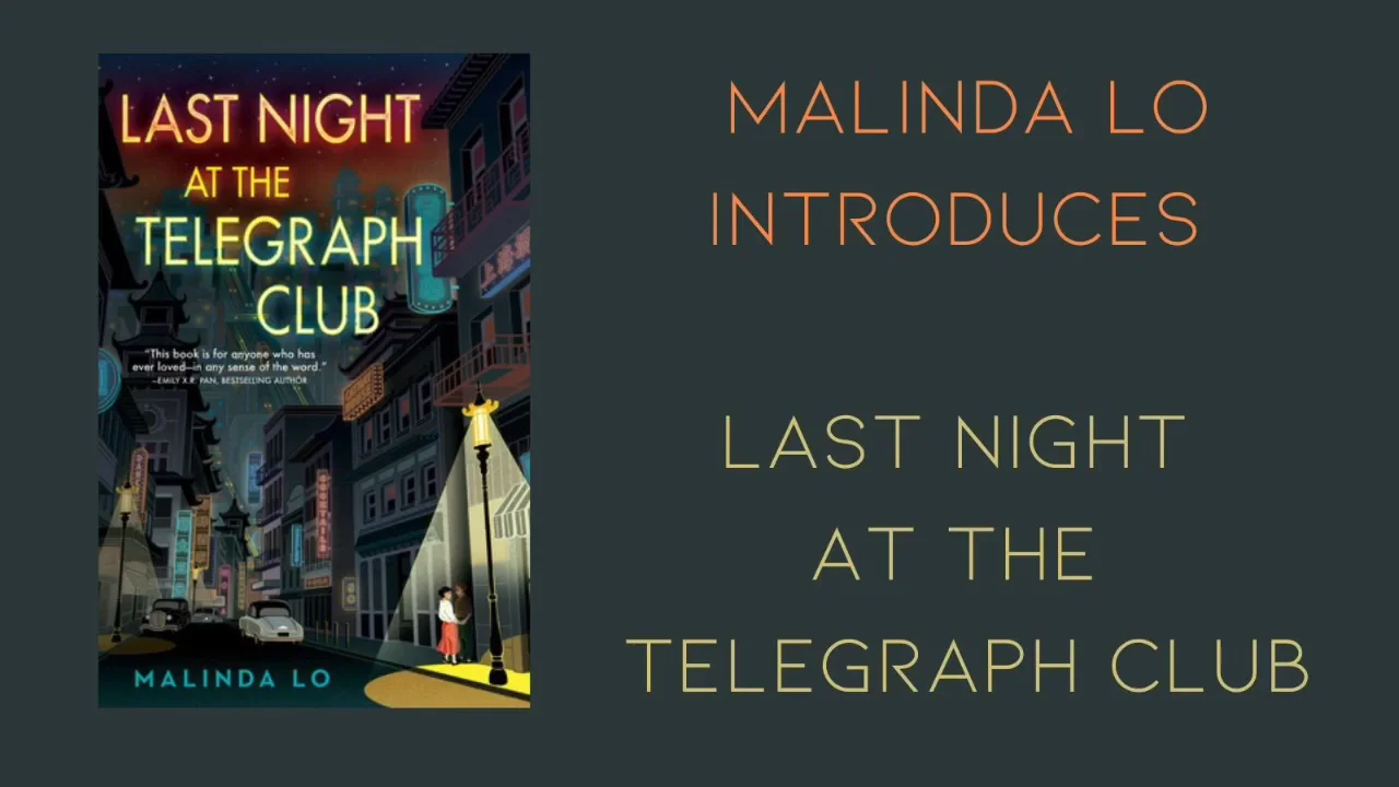 Last Night at the Telegraph Club — Malinda Lo