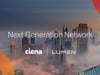 Ciena | Lumen - Next Generation Network