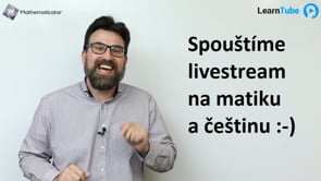 Streamujeme matiku a češtinu