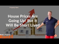 House Prices Are Going Up! But It Will Be Short Lived